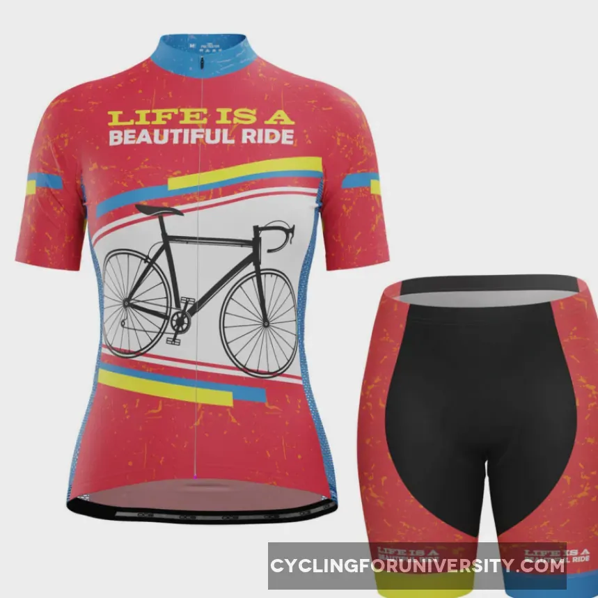 Women's Life is a Beautiful Ride Short Sleeve Cycling Kit