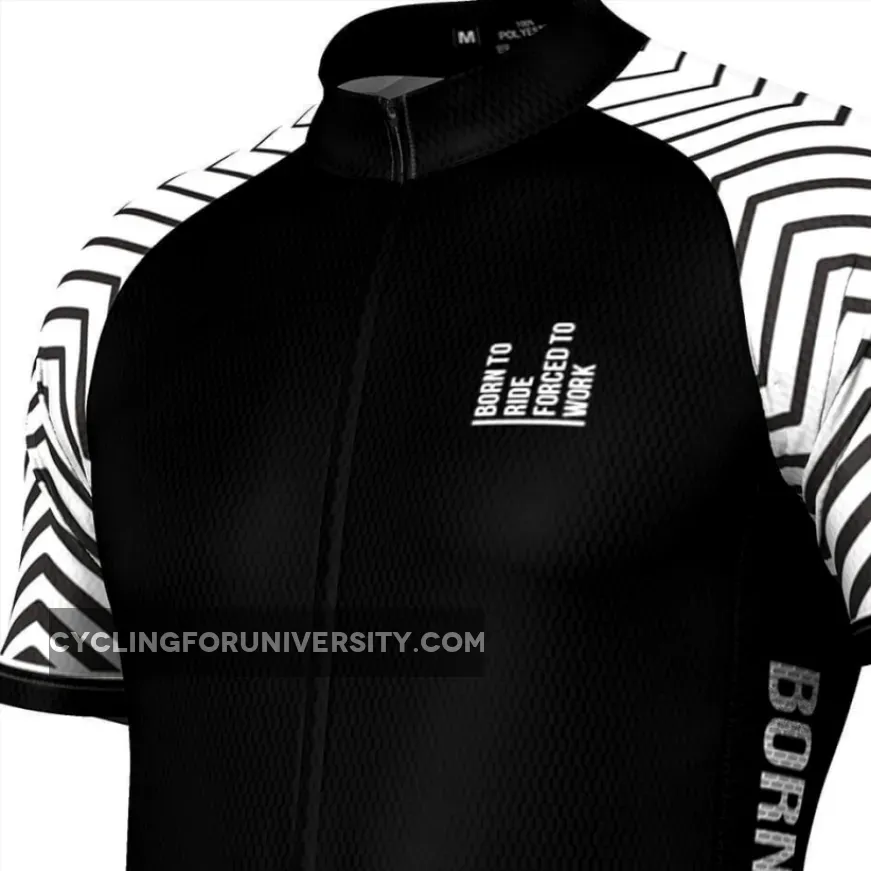 Born To Ride Forced To Work Pro-Band Cycling Kit